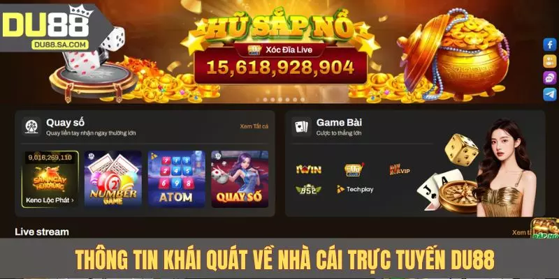 Giới thiệu DU88 - Thông tin về nhà cái trực tuyến DU88 Giới thiệu DU88 - Thông tin về nhà cái trực tuyến DU88